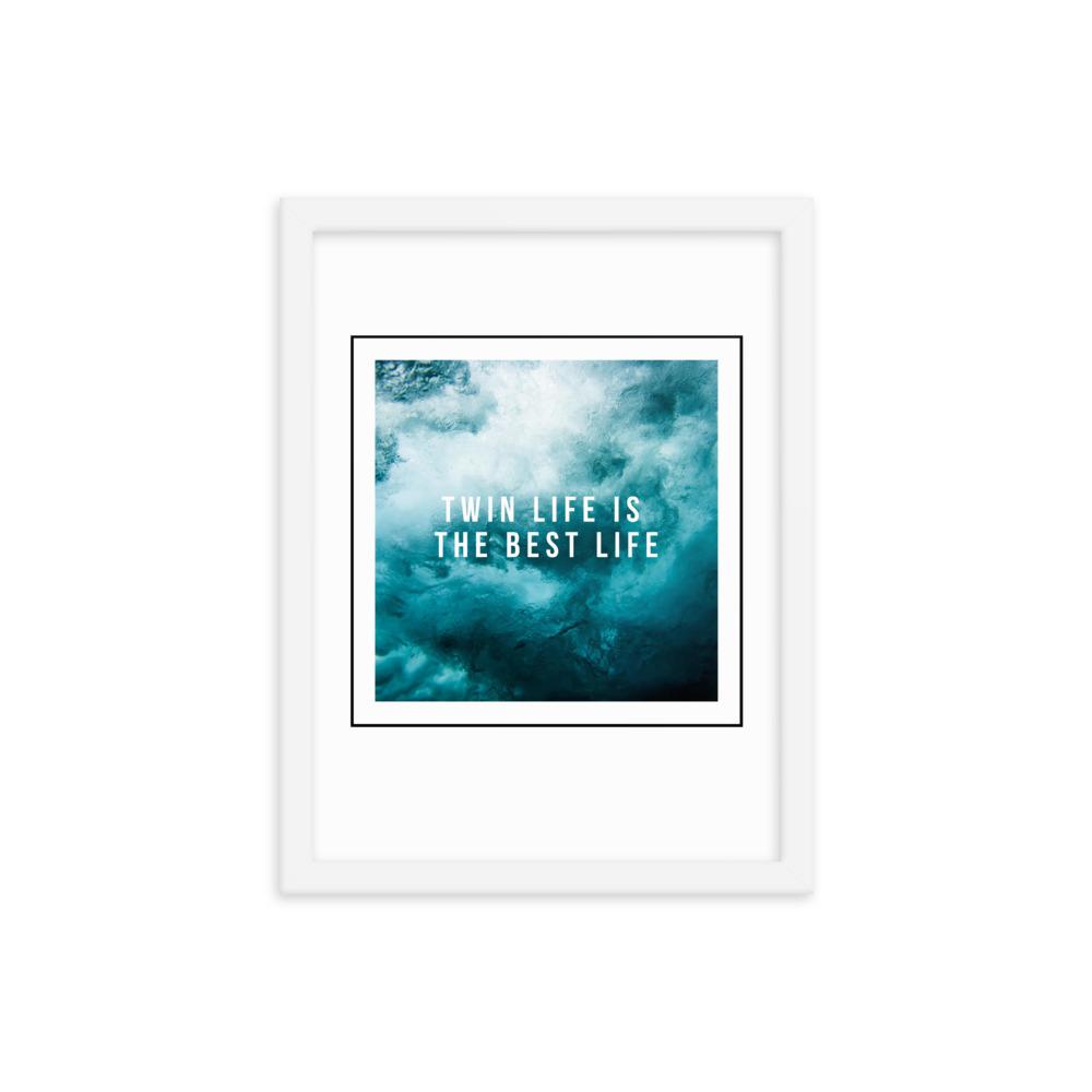 Twin Life is The Best Life FRAMED WALL ART - Twinning Store