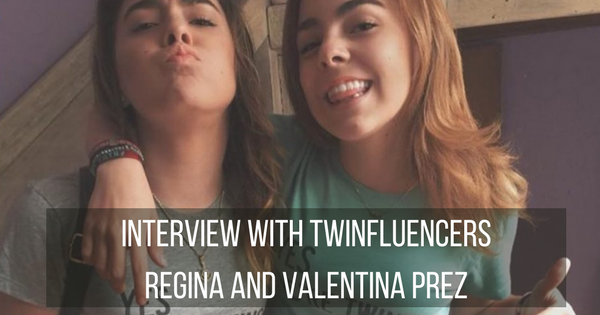 Interview with Twinfluencers Regina and Valentina Prez